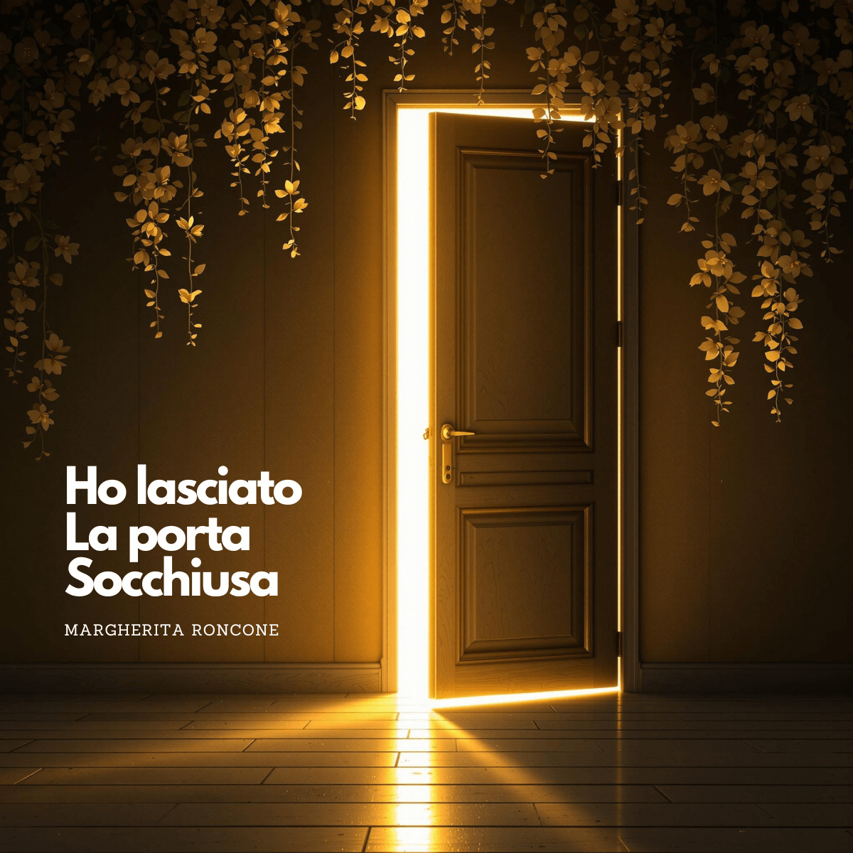 Al momento stai visualizzando Ho lasciato la porta socchiusa