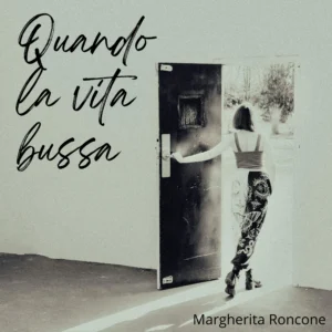 Quando la vita bussa